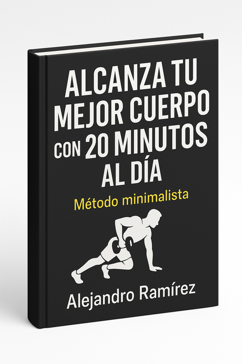 Alcanza tu Mejor Cuerpo con 20 Minutos al Día
